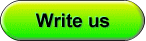 Please, write us